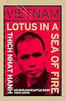  Lotus in a Sea of Fire: Unveiling the Soul of Vietnamese Society